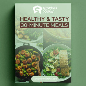 Healthy & Tasty 30-Minute Meals – Digital Cookbook